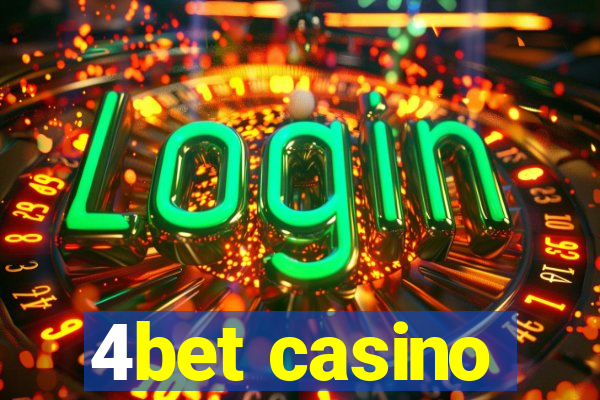 4bet casino